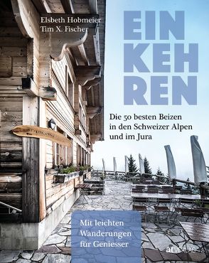 Einkehren – eBook von Fischer,  Tim X., Hobmeier,  Elsbeth