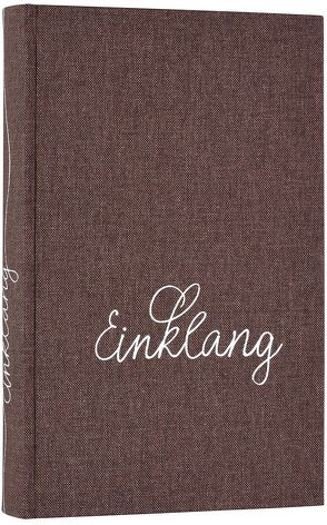 Einklang – Großdruck-Ausgabe von Caspari,  Anne, Elter,  Johannes