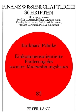 Einkommensorientierte Förderung des sozialen Mietwohnungsbaues von Pahnke,  Burkhard