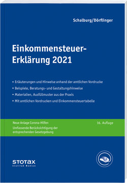 Einkommensteuer-Erklärung 2021 von Dörflinger,  Nina, Schalburg,  Martin
