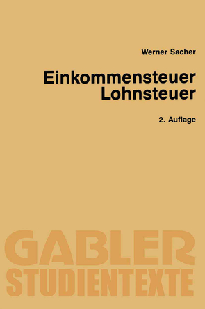 Einkommensteuer / Lohnsteuer von Sacher,  Werner