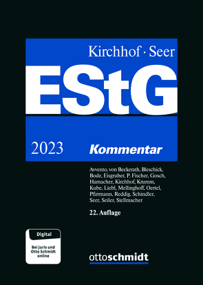 Einkommensteuergesetz (EStG) von Avvento,  Christina, Beckerath,  Hans-Jochem von, Bleschik,  Sascha, Bode,  Walter, Eisgruber,  Thomas, Fischer,  Peter, Gosch,  Dietmar, Hamacher,  Stephan, Jachmann-Michel,  Monika, Kirchhof,  Paul, Kirchhof/Seer, Krumm,  Marcel, Kube,  Hanno, Liebl,  Klaus, Mellinghoff,  Rudolf, Oertel,  Eva, Pfirrmann,  Volker, Reddig,  Jens, Schindler,  Frank, Seer,  Roman, Seiler,  Christian, Stellmacher,  Martina