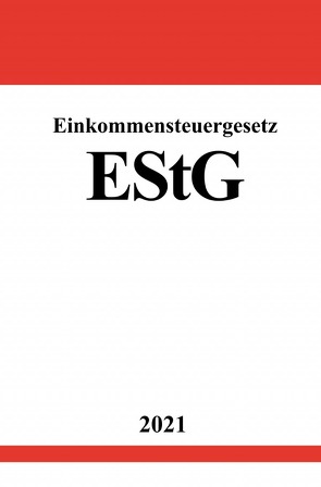 Einkommensteuergesetz (EStG) von Studier,  Ronny