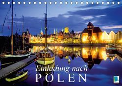 Einladung nach Polen (Tischkalender 2019 DIN A5 quer) von CALVENDO