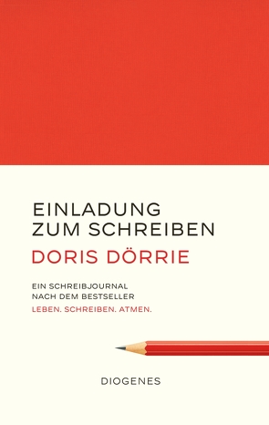 Einladung zum Schreiben von Dörrie,  Doris
