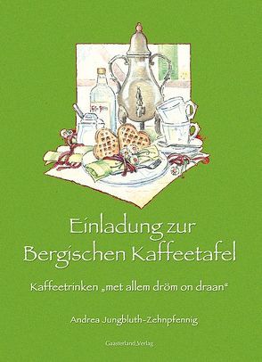 Einladung zur Bergischen Kaffeetafel von Jungbluth-Zehnpfennig,  Andrea