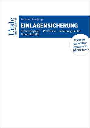 Einlagensicherung von Benna,  Ralf, Bergner,  Matthias, Böttcher,  Jan, Bretschneider,  Bernd, Caramanica,  Luca, Eidenberger,  Judith, Erhold,  Martin, Friedrich,  Magdalena, Gächter,  Martin, Gortsos,  Christos, Haderer,  Christoph, Hartenfels,  Olaf, Imber,  Siro, Kaiser,  Lars, Karp,  Thorbjörn, Kürtem,  Frank, Larisch,  Stefan, Lins,  Bianca, Lintner,  Pamela, Ortner,  Christian, Pfurtscheller,  Vanessa, Pirker,  Erland, Podoschek,  Harald, Raschauer,  Nicolas, Saric,  Benim, Schiele,  Christian, Schmidbauer,  Robert, Schmitz,  Stefan, Seiser,  Elena, Sopp,  Guido, Steiner,  Christian, Stern,  Caroline, Stern,  Thomas, Vallant,  Herbert, Weiß,  Mirko, Yezza,  Rafik