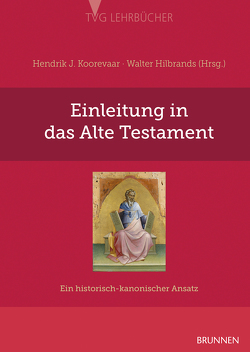 Einleitung in das Alte Testament von Hilbrands,  Walter, Koorevaar,  Hendrik J.