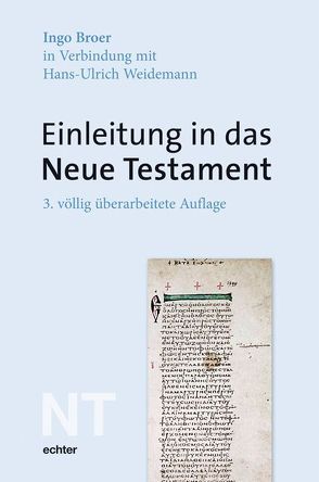 Einleitung in das Neue Testament von Broer,  Ingo, Weidemann,  Hans-Ulrich