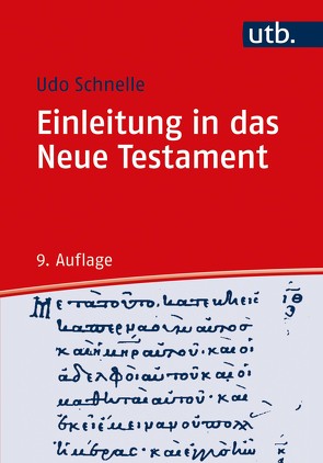 Einleitung in das Neue Testament und Theologie des Neuen Testaments / Einleitung in das Neue Testament von Schnelle,  Udo