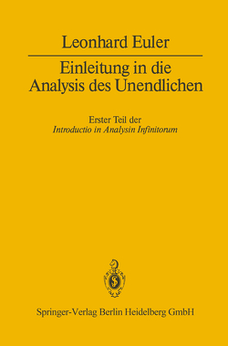 Einleitung in die Analysis des Unendlichen von Euler,  Leonhard, Maser,  H., Walter,  Wolfgang