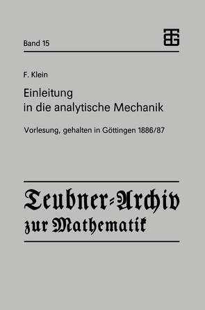 Einleitung in die analytische Mechanik von Dietzel,  Ernst, Geisler,  Michael, Klein,  Felix