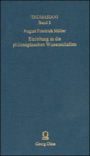Einleitung in die Philosophischen Wissenschaften von Müller,  August F, Zenker,  Kay