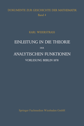 Einleitung in die Theorie der analytischen Funktionen von Ullrich,  Peter, Weierstrass,  Karl