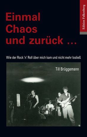 Einmal Chaos und zurück … von Brüggemann,  Till