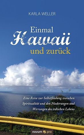 Einmal Hawaii und zurück von Weller,  Karla