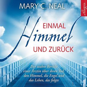 Einmal Himmel und zurück von Aernecke,  Susanne, Neal,  Mary C.