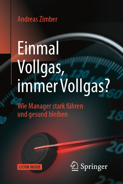 Einmal Vollgas, immer Vollgas? von Zimber,  Andreas