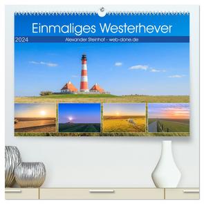 Einmaliges Westerhever (hochwertiger Premium Wandkalender 2024 DIN A2 quer), Kunstdruck in Hochglanz von Steinhof,  Alexander