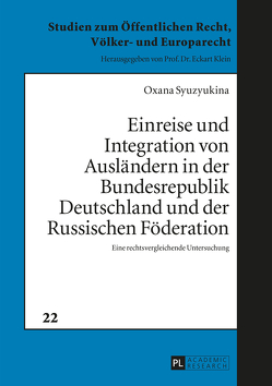 Einreise und Integration von Ausländern in der Bundesrepublik Deutschland und der Russischen Föderation von Syuzyukina,  Oxana