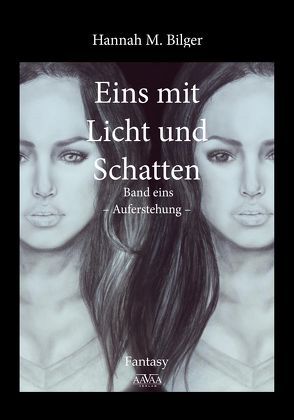 Eins mit Licht und Schatten von Bilger,  Hannah M.