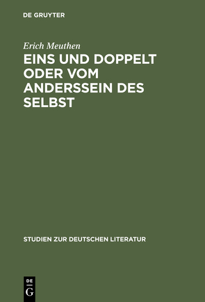 Eins und doppelt oder Vom Anderssein des Selbst von Meuthen,  Erich