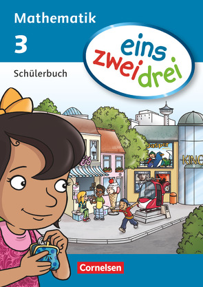 eins-zwei-drei – Mathematik-Lehrwerk für Kinder mit Sprachförderbedarf – Mathematik – 3. Schuljahr von Demirel,  Ümmü, Deseniss,  Astrid, Drews,  Claudia, Grulich,  Christian, Hohenstein,  Christina, Schachner,  Anne, Ullrich,  Susanne, Winter,  Christine