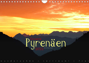 Einsame Pyrenäen (Wandkalender 2022 DIN A4 quer) von Wegener-Radloff,  Sascha