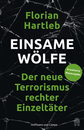 Einsame Wölfe von Hartleb,  Florian