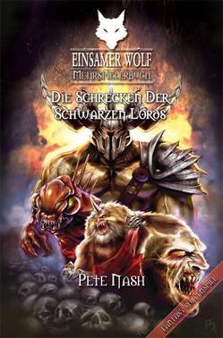 Einsamer Wolf Mehrspielerbuch 2 – Die Schrecken der Dunklen Lords von Mehlem,  Moritz, Nash,  Pete