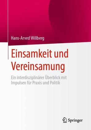 Einsamkeit und Vereinsamung von Willberg,  Hans-Arved