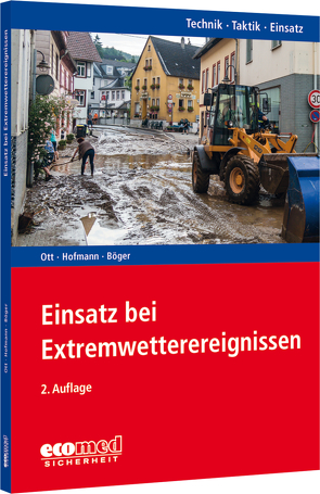 Einsatz bei Extremwetterereignissen von Böger,  Nils, Hofmann,  Marc Peter, Ott,  Matthias
