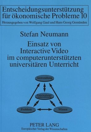 Einsatz von Interactive Video im computerunterstützten universitären Unterricht von Neumann,  Stefan