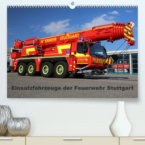 Einsatzfahrzeuge der Feuerwehr Stuttgart (Premium, hochwertiger DIN A2 Wandkalender 2023, Kunstdruck in Hochglanz) von Hansen,  Matthias
