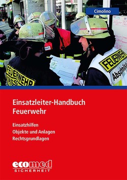 Einsatzleiter-e-book Feuerwehr von Cimolino,  Ulrich