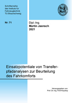 Einsatzpotentiale von Transferpfadanalysen zur Beurteilung des Fahrkomforts von Jaensch,  Martin