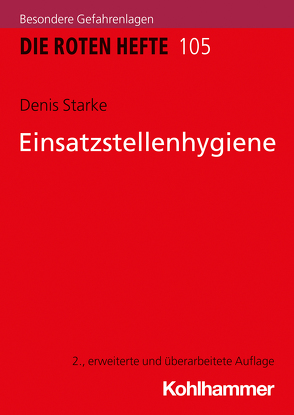 Einsatzstellenhygiene von Starke,  Denis