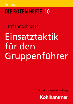 Einsatztaktik für den Gruppenführer von Schroeder,  Hermann