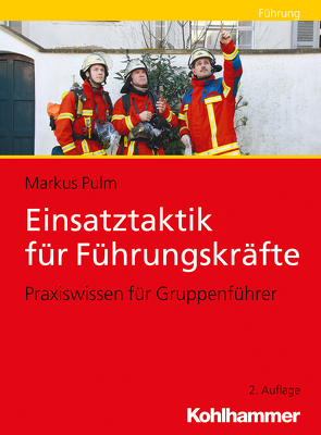 Einsatztaktik für Führungskräfte von Pulm,  Markus