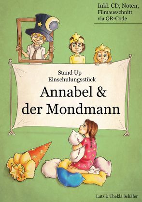 Einschulungsstück: Annabel und der Mondmann von Schäfer,  Lutz