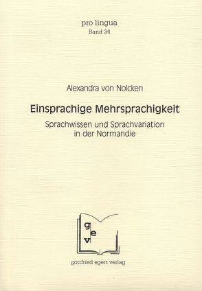 Einsprachige Mehrsprachigkeit von Nolcken,  Alexandra von