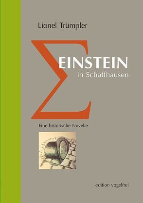 Einstein in Schaffhausen von Trümpler,  Lionel