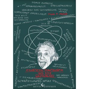 Einstein, Quantenspuk und die Weltformel von Mischler,  Janick