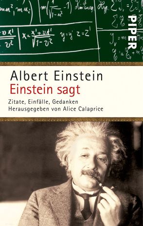 Einstein sagt von Calaprice,  Alice, Dyson,  Freeman, Ehlers,  Anita, Einstein,  Albert