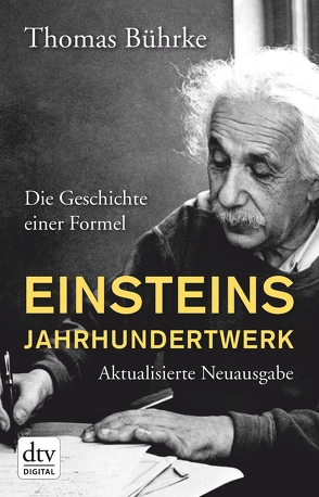 Einsteins Jahrhundertwerk von Bührke,  Thomas