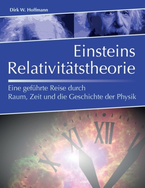 Einsteins Relativitätstheorie von Hoffmann,  Dirk