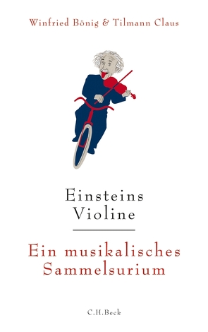 Einsteins Violine von Bönig,  Winfried, Claus,  Tilmann