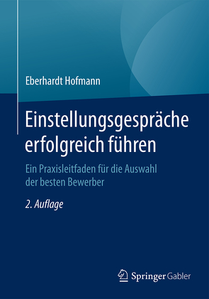 Einstellungsgespräche erfolgreich führen von Hofmann,  Eberhardt