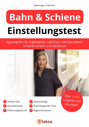 Einstellungstest Bahn und Schienenverkehr von Erdmann,  Waldemar, Silbernagel,  Philipp