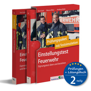 Einstellungstest Feuerwehr: Prüfungspaket mit Testsimulation von Guth,  Kurt, Mery,  Marcus, Mohr,  Andreas